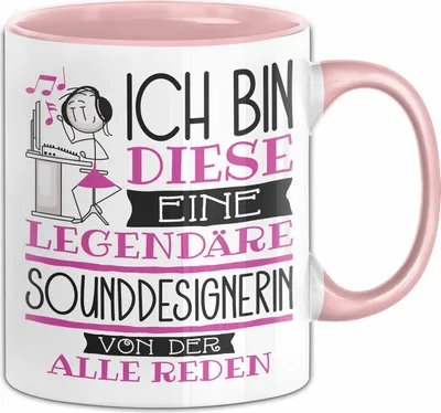 Produktbild von Sounddesignerin Tasse Geschenk Ich Bin Diese Eine Legendäre Sounddesignerin Von Der Alle Reden Geschenkidee Geburtstag Weihnachten (Rosa)