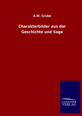Produktbild von Charakterbilder aus der Geschichte und Sage