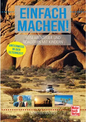 Zdjęcie produktu dla Einfach machen! Reiseabenteuer und Roadtrips mit Kindern