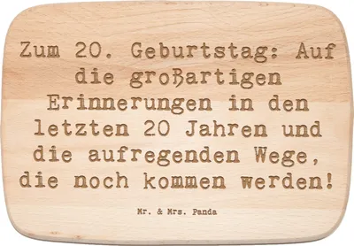 Produktbild von Mr. & Mrs. Panda Holzbrett Spruch 20. Geburtstag - Transparent - Geschenk, jausenbrett, schneidbrett, Frühstücksbrettchen, herzliche Grüße, Schneidebrett, Happy Birthday