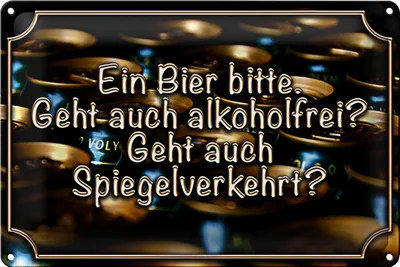 Produktbild von Blechschild Spruch 40x30cm Ein Bier bitte geht alkoholfrei