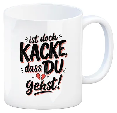 Produktbild von Kaffeebecher Kacke - Tasse mit schwarzem Humor Kaffeetasse Mit Spruch: ist doch