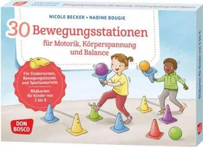 Obrázek produktu pro 30 Bewegungsstationen für Motorik, Körperspannung und Balance. Bildkarten für Kinder von 3 bis 8