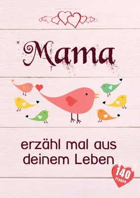 Produktbild von Mama, erzähl mal aus deinem Leben