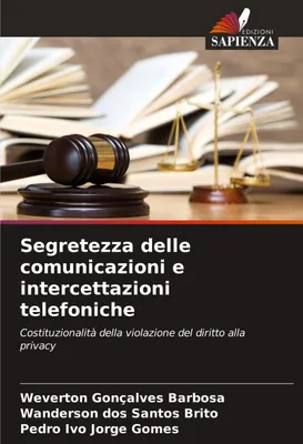 Produktbild von Segretezza delle comunicazioni e intercettazioni telefoniche