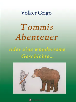 Produktbild von Tommis "Abenteuer"