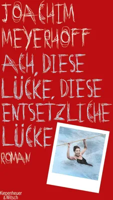 Produktbild von Ach, diese Lücke, diese entsetzliche Lücke