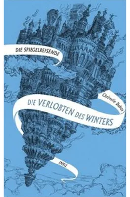 Immagine prodotto di Die Spiegelreisende - Die Verlobten des Winters
