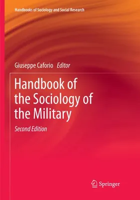 Immagine prodotto di Handbook of the Sociology of the Military