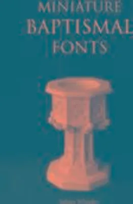 Imagen del producto de Miniature Baptismal Fonts