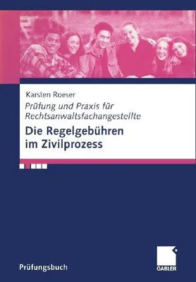 Produktbild von Die Regelgebühren im Zivilprozess
