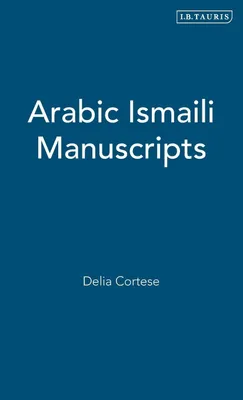 Produktbild von Arabic Ismaili Manuscripts