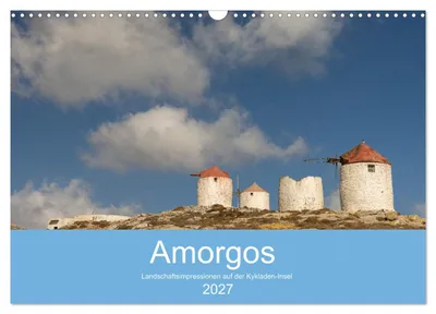 Produktbild von Amorgos - Kykladenimpressionen (Wandkalender 2027 DIN A3 quer), CALVENDO Monatskalender