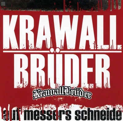 Obrázek produktu pro KrawallBrüder: Auf Messers Schneide - Krawallbrüder - (CD / Titel: H-P)