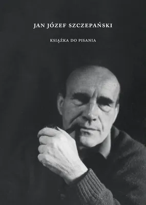 Zdjęcie produktu dla Jan Józef Szczepański. Książka do pisania