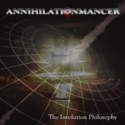 Produktbild von Annihilationmancer-Involution Philosophy