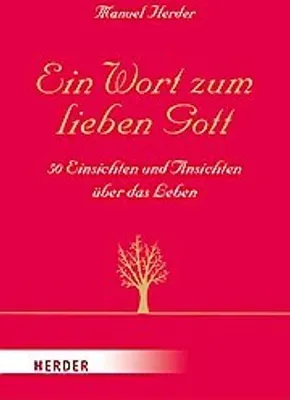Produktbild von Ein Wort zum lieben Gott