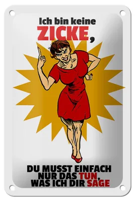 Produktbild von Blechschild Spruch 12x18cm bin keine Zicke tun was ich sage