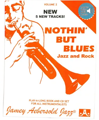 Image de Jamey Aebersold Jazz -- Nothin' But Blues Jazz and Rock, Vol 2
