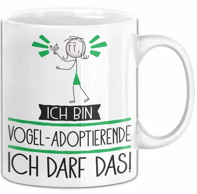 Produktbild von Geschenk für Vogel-Adoptierende Tasse Lustige Geschenkidee Geburtstag Ich Bin Vogel-Adoptierende Ich Darf Das (Weiß)