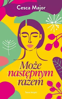 Produktbild von Poruszająca opowieść o poszukiwaniu siebie i naprawianiu relacji