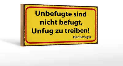 Produktbild von Holzschild Spruch 27x10 cm Unbefugte nicht befugt Schild