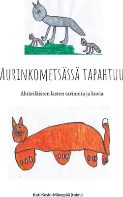 Produktbild von Aurinkometsässä tapahtuu