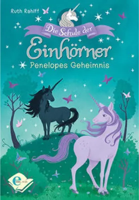 Produktbild von Die Schule der Einhörner (Band 2)