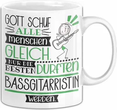 Produktbild von Bassgitarristin Geschenk Becher Tasse Gott Schuf Alle Menschen Gleich Nur Die Besten Durfeten Bassgitarristin Werden Geschenkidee Lustig (Weiß)