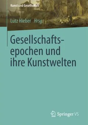 Obrázok produktu pre Gesellschaftsepochen und ihre Kunstwelten