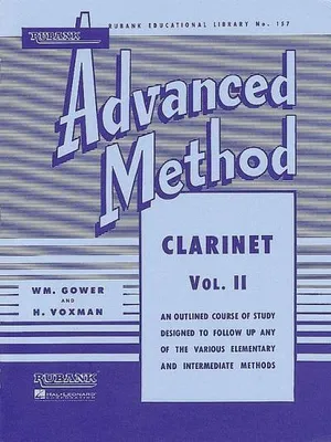Obrázok produktu pre H. Voxman Rubank Advanced Method Clarinet Vol. 2 Clarinet Sheet Music and Instruction Songbook Advanced Scales, Duets and Solo Prep Rubank Publications Music Teacher Resource