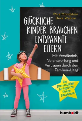 Produktbild von Glückliche Kinder brauchen entspannte Eltern