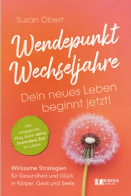Produktbild von Wendepunkt Wechseljahre: Dein neues Leben beginnt jetzt!