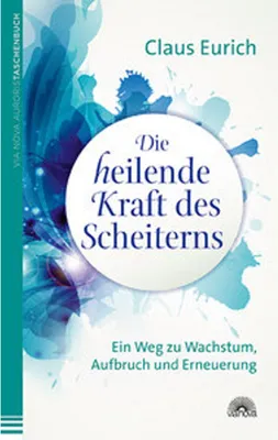 Produktbild von Die heilende Kraft des Scheiterns