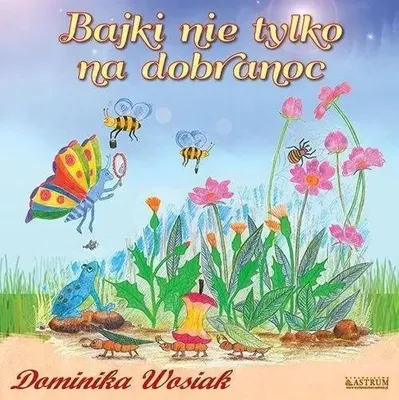 Obrázek produktu pro Bajki nie tylko na dobranoc