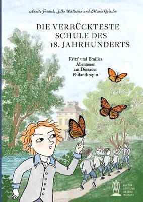 Produktbild von Die verrückteste Schule des 18. Jahrhunderts