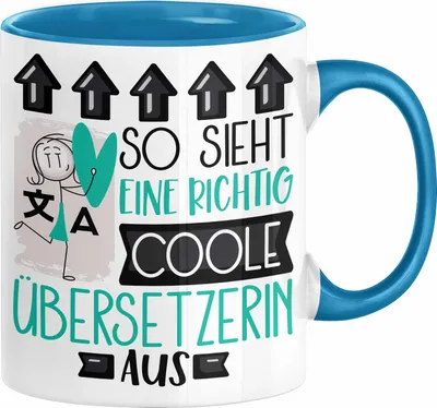 Produktbild von Übersetzerin Geschenk Tasse Geschenkidee für Übersetzerin Geburtstag Weihnachten Spruch So Sieht Eine Richtig Coole Übersetzerin Aus Kaffee-Becher  (Blau)