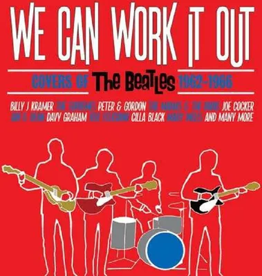 Zdjęcie produktu dla We Can Work It Out - Covery The Beatles z lat 1962-1966