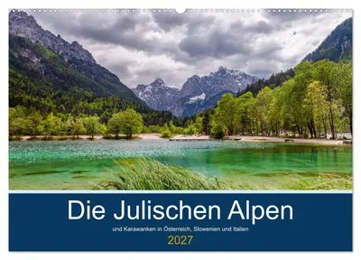 Produktbild von Die Julischen Alpen (Wandkalender 2027 DIN A2 quer), CALVENDO Monatskalender