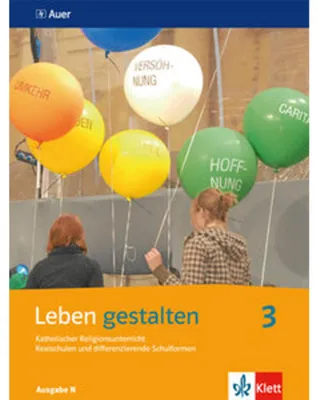 Obrázek produktu pro Leben gestalten 3. Schülerbuch 9./10. Schuljahr. Ausgabe N für Realschulen und differenzierende Schulformen