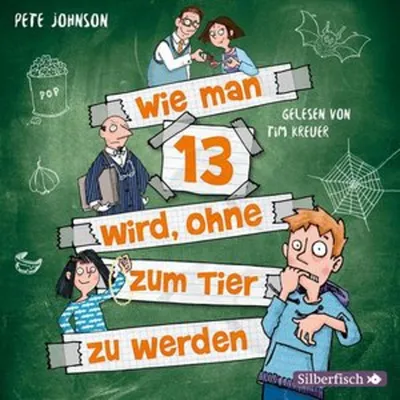 Produktbild von Wie man 13 wird, ohne zum Tier zu werden (Wie man 13 wird 2)