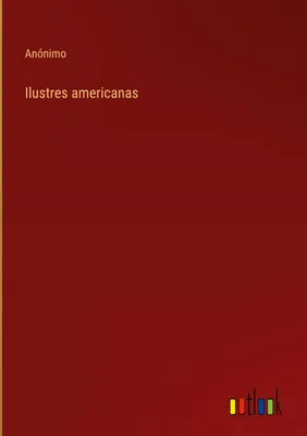Produktbild von Ilustres americanas