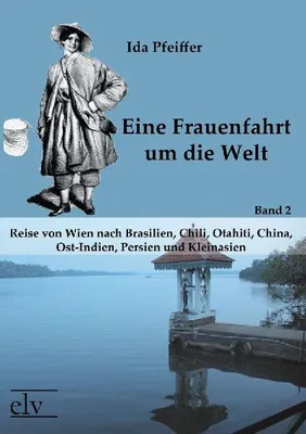 Produktbild von Eine Frauenfahrt um die Welt