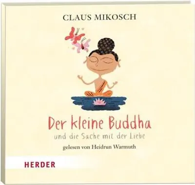 Produktbild von Mikosch, C: kleine Buddha / Liebe/ CD