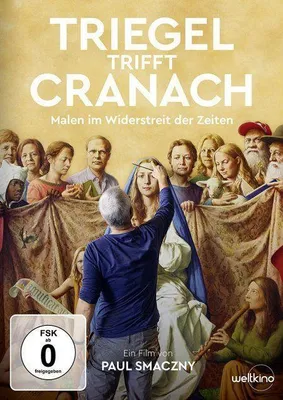 Produktbild von Triegel trifft Cranach: Malen im Widerstreit der Zeiten