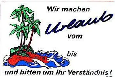 Produktbild von Hinweisschild - WIR MACHEN URLAUB - Gr. ca. 30 x 20 cm - 308566