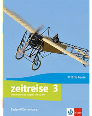 Obrázek produktu pro Zeitreise 3. Schulbuch mit Medien Klasse 9/10. Differenzierende Ausgabe Baden-Württemberg