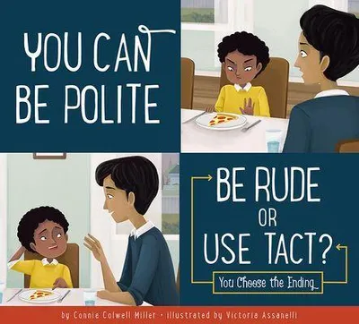 Produktbild von You Can Be Polite: Be Rude or Use Tact?