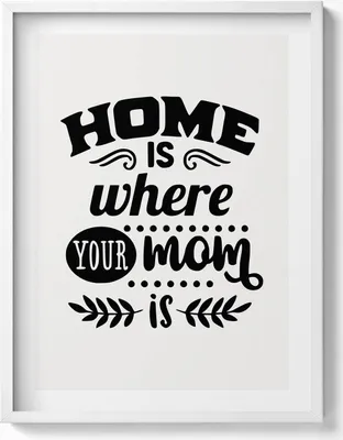Produktbild von Zuhause ist, wo deine Mutter ist - Familienspruch– Wandbild mit Rahmen – Gerahmtes Bild  – Wanddekoration – 60x80 cm –  Weiß Rahmen