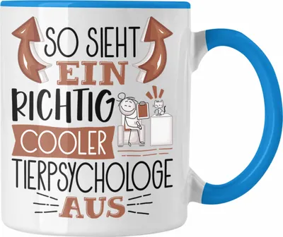 Produktbild von Trendation - Tierpsychologe Tasse So Sieht Ein Richtig Cooler Tierpsychologe Aus Geschenk Lustiger Spruch Geschenkidee (Blau)